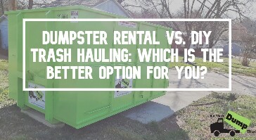 rent dumpster or hauling trash to landfill blog